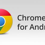 Chrome for Android update adds fullscreen mode for tablets, Google Translate integration